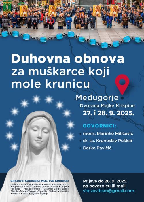 Završavaju prijave za 3. duhovnu obnovu za muškarce u Međugorju